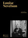 Louise Nevelson by Louise Nevelson, Ilaria Bernardi