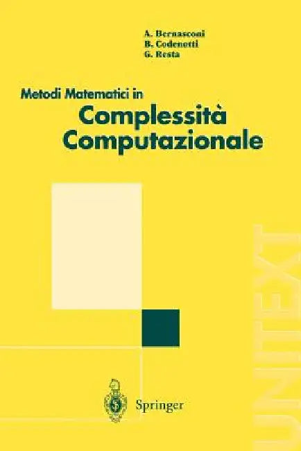 Metodi Matematici in Complessita Computazionale by Anna Bernasconi, Bruno Codenotti, Giovanni Resta