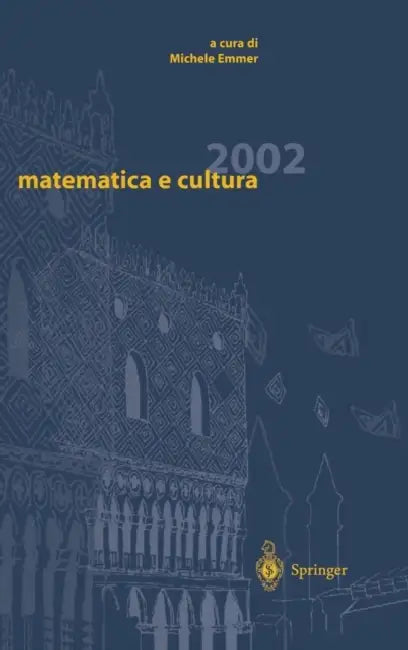 Matematica E Cultura 2002 by Michele Emmer