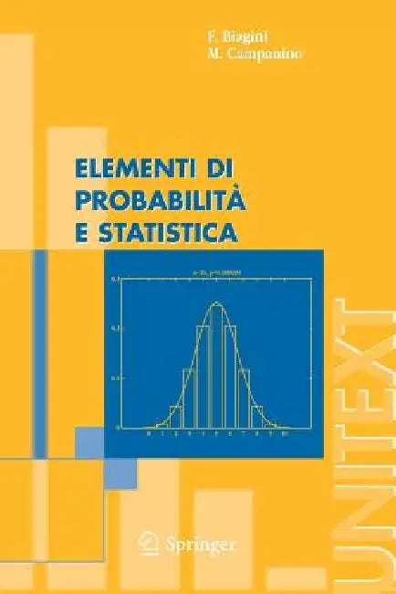 Elementi Di Probabilità E Statistica by F. Biagini, M. Campanino
