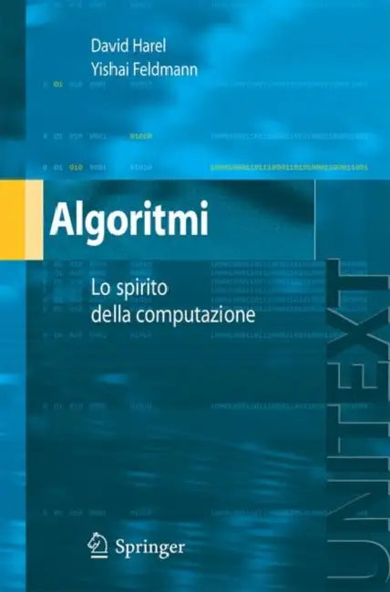Algoritmi: Lo Spirito Dell'informatica by David Harel, Yishai Feldman