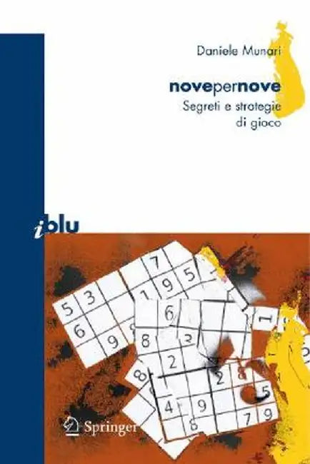 Novepernove: Sudoku: Segreti E Strategie Di Gioco by Daniele Munari