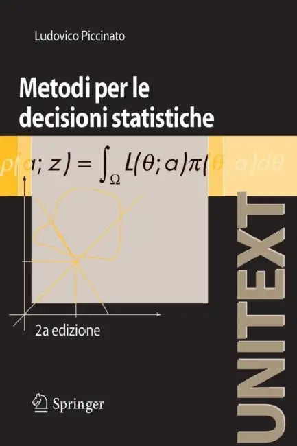 Metodi Per Le Decisioni Statistiche by Ludovico Piccinato