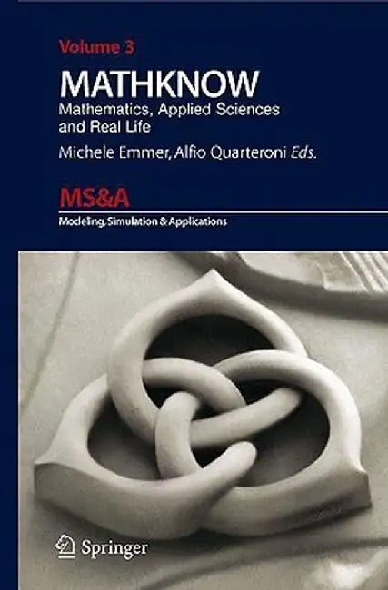Mathknow: Mathematics, Applied Sciences and Real Life by Alfio Quarteroni