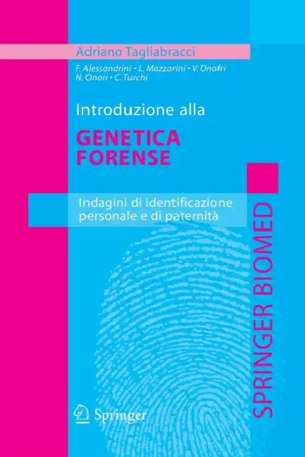 Introduzione Alla Genetica Forense: Indagini Di Identificazione Personale E Di Paternità by Adriano Tagliabracci