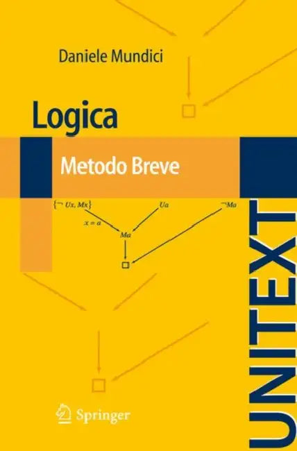 Logica: Metodo Breve by Daniele Mundici