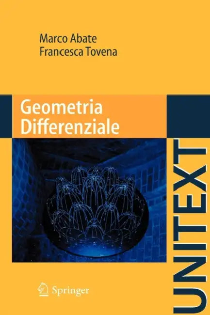 Geometria Differenziale by Marco Abate, Francesca Tovena