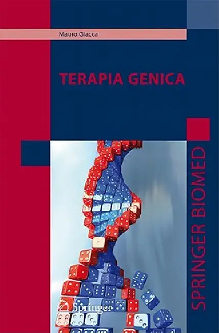 Terapia Genica by Mauro Giacca