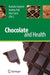 Chocolate and Health by Rodolfo Paoletti