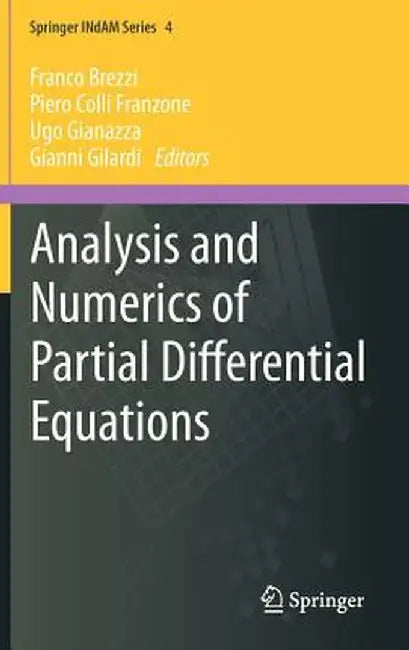 Analysis and Numerics of Partial Differential Equations by Franco Brezzi