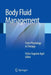 Body Fluid Management: From Physiology to Therapy by Felice Agrò