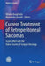 Current Treatment of Retroperitoneal Sarcomas by Vittorio Quagliuolo