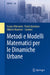 Metodi E Modelli Matematici Per Le Dinamiche Urbane by Sergio Albeverio, Paolo Giordano, Alberto Vancheri