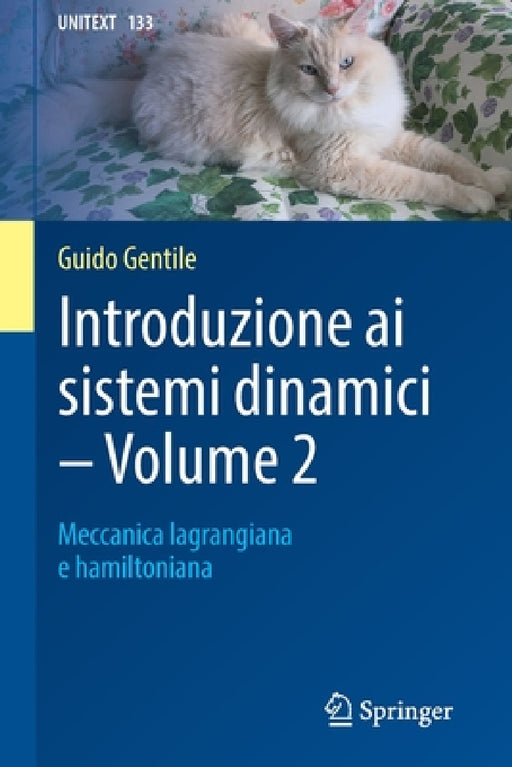 Introduzione AI Sistemi Dinamici - Volume 2: Meccanica Lagrangiana E Hamiltoniana by Guido Gentile