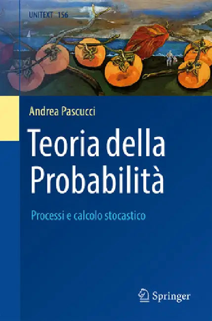 Teoria Della Probabilità: Processi E Calcolo Stocastico by Andrea Pascucci