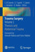 Trauma Surgery: Volume 2: Thoracic and Abdominal Trauma by S. Di Saverio