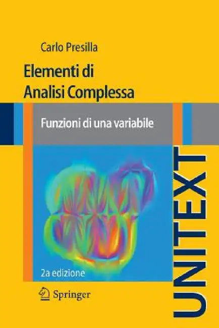 Elementi Di Analisi Complessa: Funzioni Di Una Variabile by Carlo Presilla