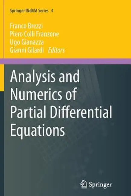 Analysis and Numerics of Partial Differential Equations by Franco Brezzi