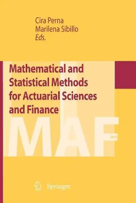 Mathematical and Statistical Methods for Actuarial Sciences and Finance by Cira Perna