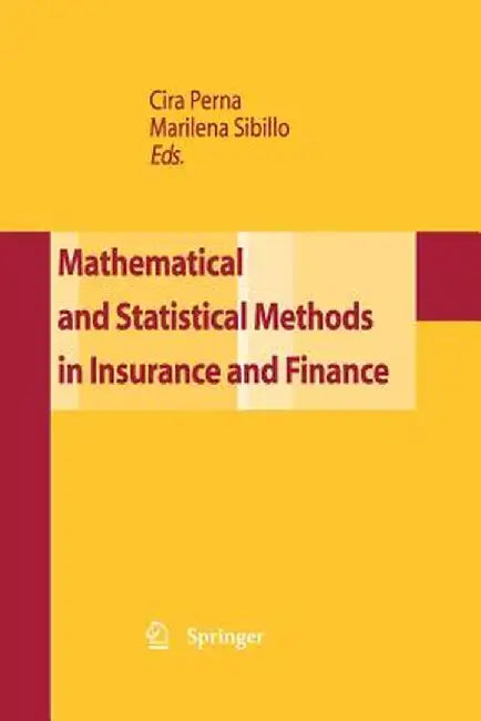 Mathematical and Statistical Methods for Insurance and Finance by Cira Perna
