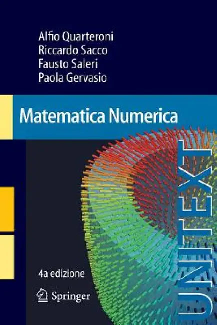 Matematica Numerica by Alfio Quarteroni, Riccardo Sacco, Fausto Saleri