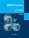MRI of the Liver: Imaging Techniques, Contrast Enhancement, Differential Diagnosis by Günther Schneider