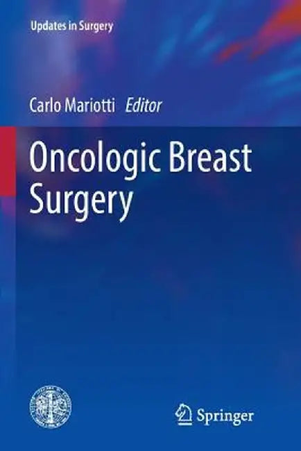 Oncologic Breast Surgery by Carlo Mariotti