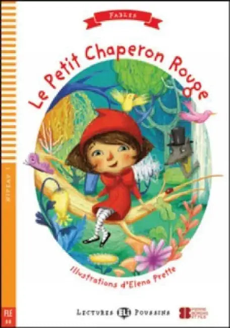 Young ELI Readers - Fables: Le petit Chaperon Rouge + downloadable multimedia