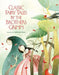 Classic Fairy Tales by the Brothers Grimm by Francesca Rossi
