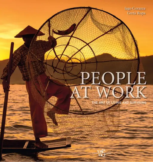 People at Work: The Art of Living and Surviving by Jago Corazza
