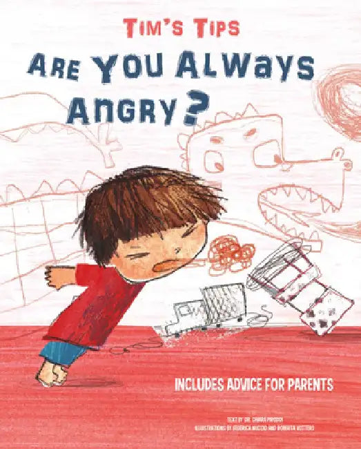 Tim's Tips: Are You Always Angry? by Chiara Piroddi