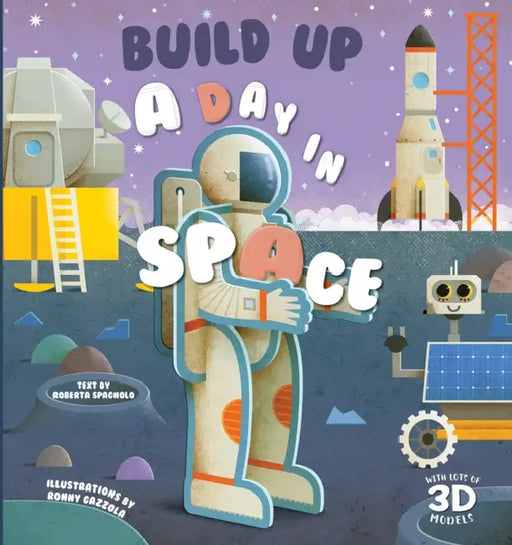 Build Up A Day in Space by Agnieszka Walega