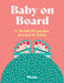 Baby on Board by Lara Pollero