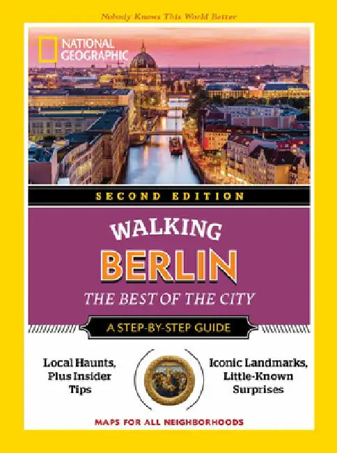National Geographic Walking Berlin, 2nd Edition by National Geographic