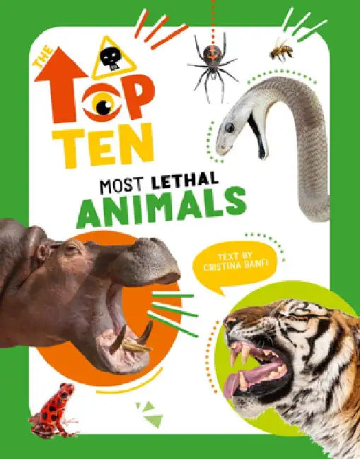 Most Lethal Animals by Cristina Banfi