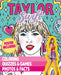 Taylor Swift: Coloring, Quizzes & Games, Photos & Facts by White Star