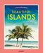 Beautiful Islands: Incredible Stories of Adventure, Legends, Mysteries of Breathtaking Natural Wonders by Nicola Balossi Restelli
