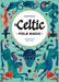 Celtic Folk Magic by Giulia Manzi