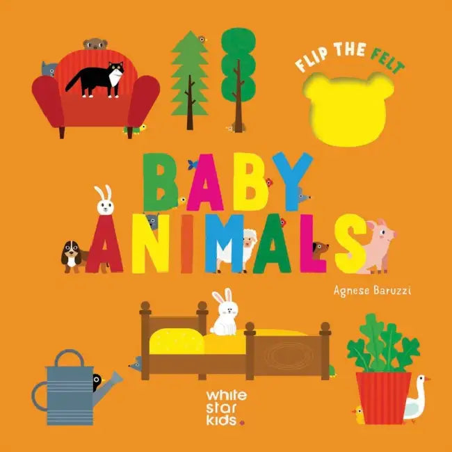 Flip the Felt Baby Animals by Agnese Baruzzi