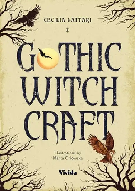 Gothic Witchcraft by Marta Orlowska