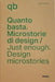 Just Enough: Design Microstories by Carlo Vannicola