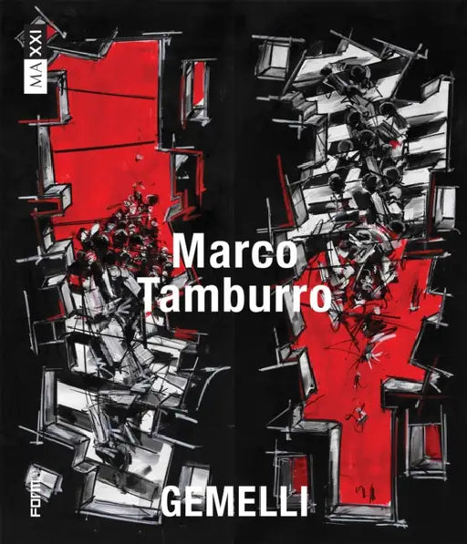 Marco Tamburro. Gemelli by Luca Beatrice