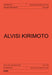 Alvisi Kirimoto: Selected Architecture 2012-2025 by Maurizio Carones, Valerio Paolo Mosco