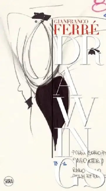 Gianfranco Ferre Drawings by Gianfranco Ferré