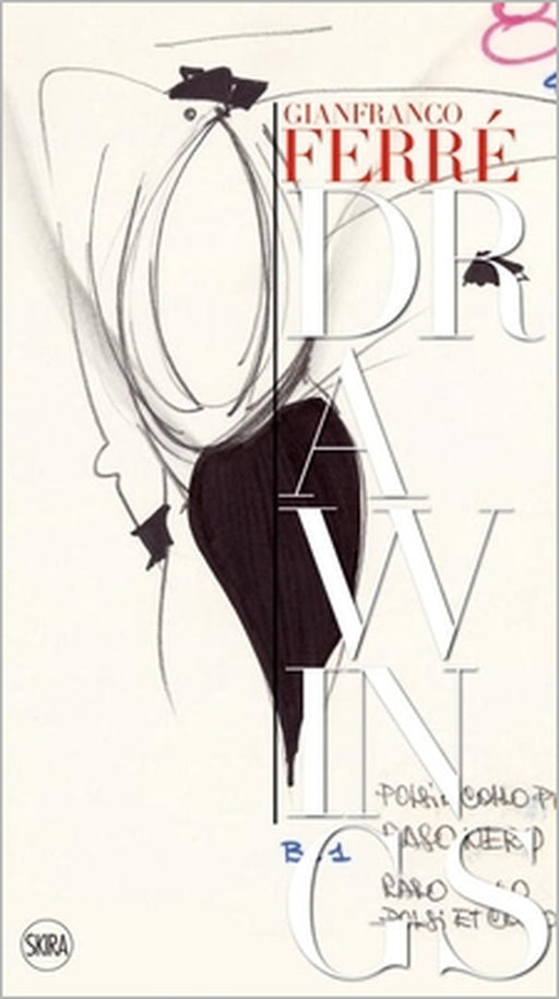 Gianfranco Ferre Drawings by Gianfranco Ferré, Guisy Ferre, Stoppiniluca