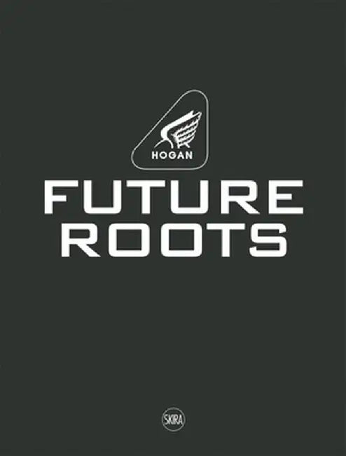 Hogan: Future Roots [With CDROM] by Donata Sartorio