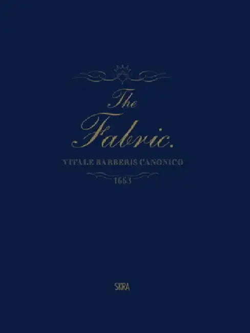 The Fabric: Vitale Barberis Canonico 1663 by Bruce Boyer