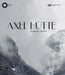 Axel Hutte: Ghosts and Reality by Axel Hütte