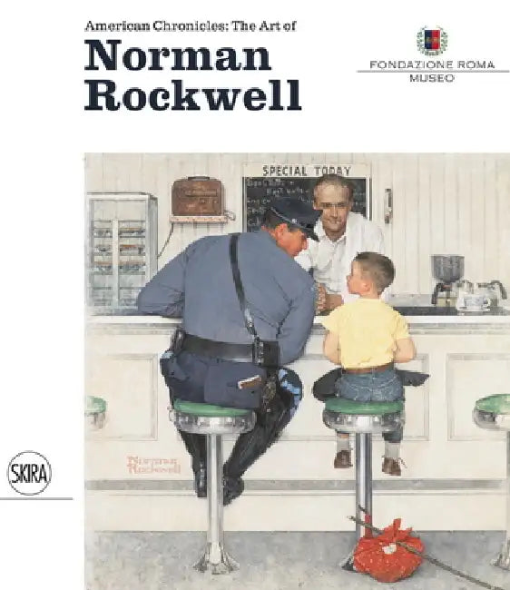 American Chronicles: The Art of Norman Rockwell by Norman Rockwell, Danilo Eccher, Stephanie Haboush Plunkett
