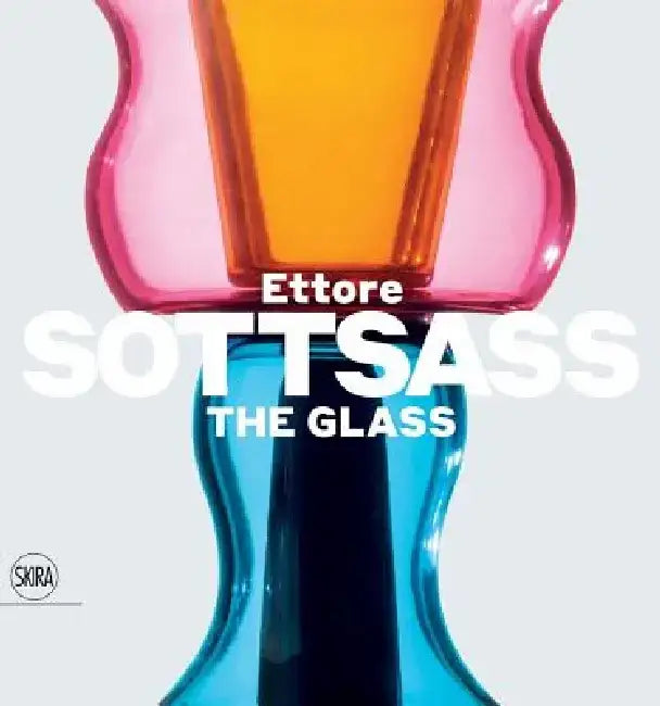 Ettore Sottsass: The Glass by Ettore Sottsass